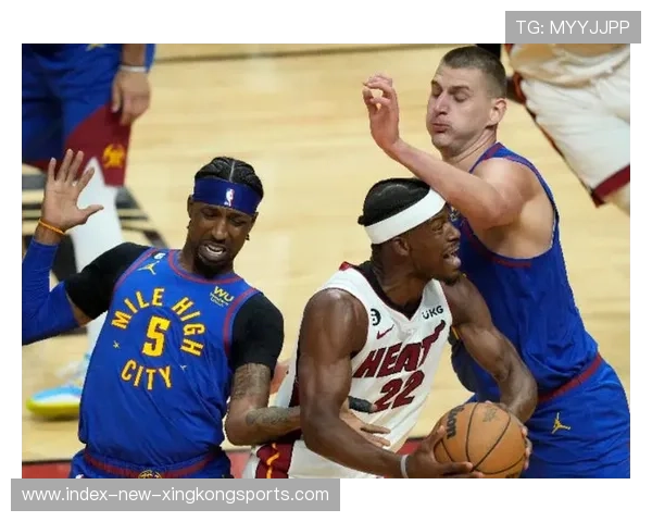 掘金与热火巅峰对决深度解析：两队策略与关键球员全面剖析